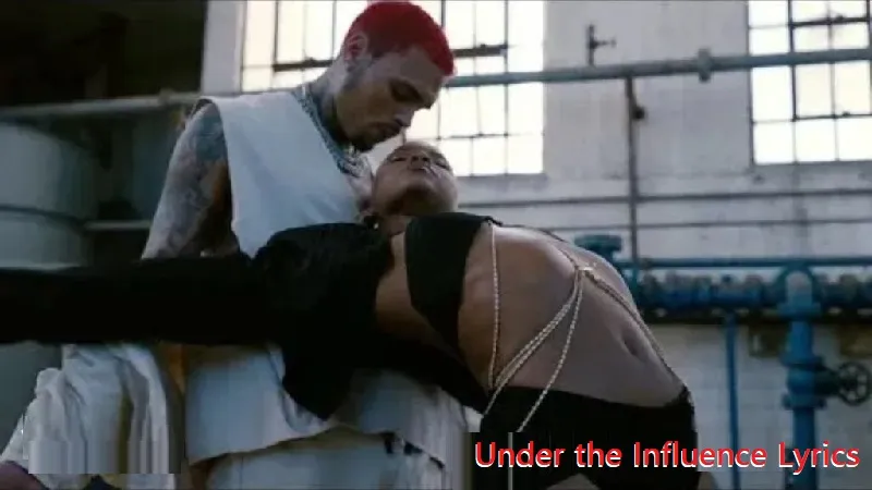 Under the Influence Lyrics