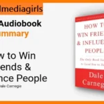 how to win friends and influence people summary