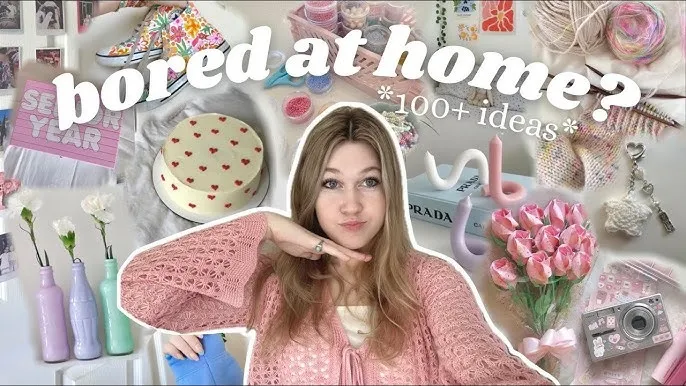 What to Do When Your Bored for Girls?