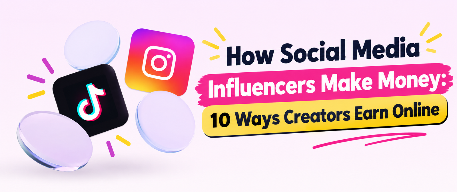 How Social Media Influencers Make Money